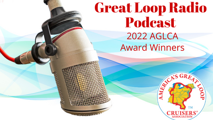 Graphic of Microphone and AGLCA Logo with Text Great Loop Radio Podcast 2022 AGLCA Award Winners