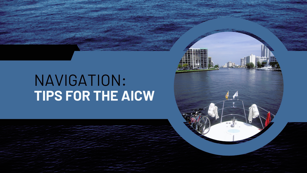AGLCA | 10 Tips for Successful Navigation of the Atlantic Intracoastal ...