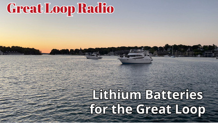 Lithium Batteries for the Great Loop