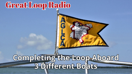 Completing the Loop Aboard 3 Different Boats