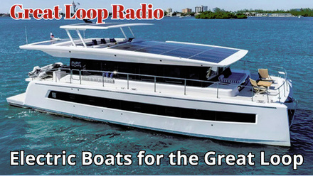 Electric Boats for the Great Loop