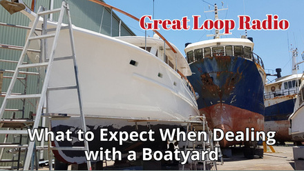 What to Expect When Dealing with a Boatyard