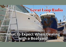 What to Expect When Dealing with a Boatyard